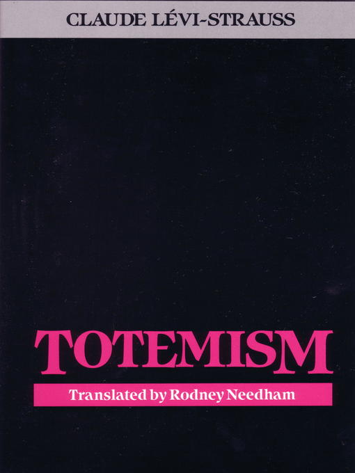 Title details for Totemism by Claude Levi-Strauss - Available